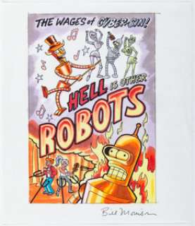 Bill Morrison | Futurama Episode 9: Hell is Other Robots Commercial Poster Preliminary Original Art (ACME Animation ... | Heritage