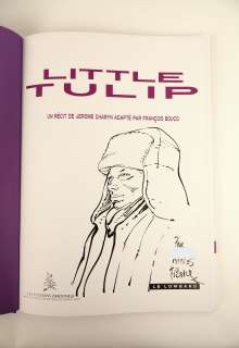 Boucq Belle Dédicace... | BOUCQ Belle dédicace sur l’album Little Tulip édité... | Vermot et Associés