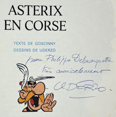 * Uderzo - Dédicace... - Lot 664 - * Uderzo - Dédicace : Astérix en Corse (1981) agrémenté...