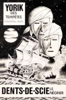Eddy Paape Yorik Des Tempêtes Dents-de-Scie Le Négrier Couverture Originale (Tintin Sélection, 1973)....