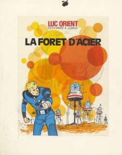 Eddy PAAPE (1920 2012) Luc Orient La fôret d’acier | Phoenix Auction