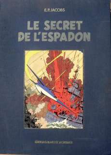 Jacobs | Â« Le Secret de l’Espadon Â». Éditions Blake et Mortimer 1986. Portfolio | Tessier Sarrou