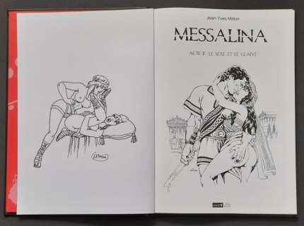 Formaat: 21,5 X 30.5 Cm. | Messalina Acte II: Le Sexe et le Glaive - avec dédicace par Jean-Yves Mitton - Cartonné - Réédition - (2017) | Catawiki
