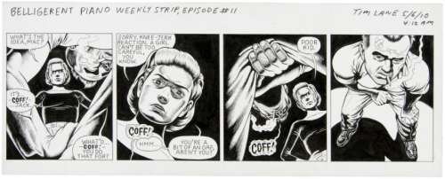 "BELLIGERENT PIANO"  STRIP ORIGINAL ART BY TIM LANE.