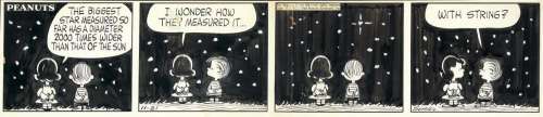 CARTOON CHARLES SCHULZ. "The Biggest Star Measured so Far." | Swann Galleries