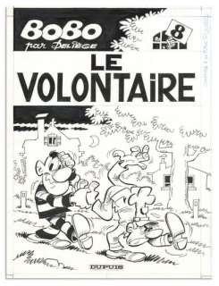 DELIÈGE - Lot 122 - PAUL DELIÈGE BOBO Le Volontaire (T.8), Dupuis 1986 Couverture...