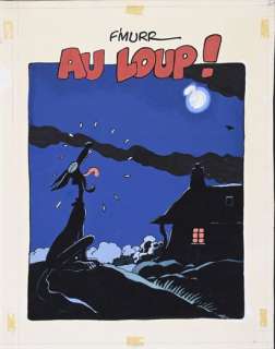 F’murr (Richard... | F’MURR (Richard PEYZARET, né en 1946) Au loup ! Illustration... | Coutau Bégarie