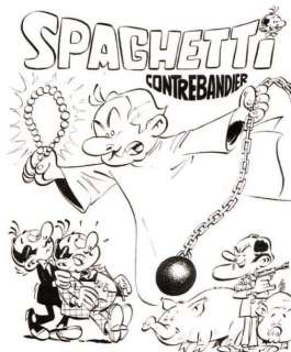 Attanasio - SPAGHETTI CONTREBANDIER Dessin original Ã  l‘encre de chine pour