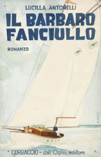 Bonfanti Arturo - "Il barbaro fanciullo", 1930