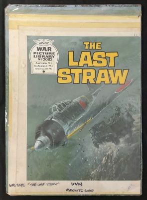 Lot 298 - WAR PICTURE LIBRARY #2082 ’The Last Straw’ Original comic book cover art by Graham Coton, (IPC / | Excalibur Auctions