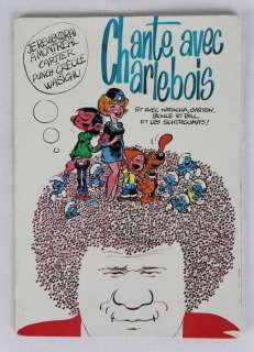 Franquin / Walthéry / Roba / Peyo | Gaston / Natacha / Boule & Bill / Les Schtroumpfs - Chante avec Charlebois - Livre disque - boekje met vinyl single - Gesigneerd met tekening - (1978) | Catawiki