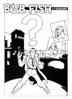 Chaland - Bob Fish, planche n°4 Ã  l‘encre de Chine et …