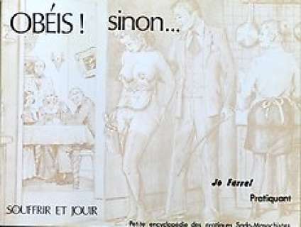 nvt - Obéis! sinon... Souffrir et Jouir Petite encyclopédie des pratiques Sado-Masochistes - 1 Album - Première édition française - 1977 | Catawiki