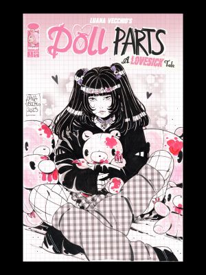 Luana Vecchio | Doll Parts - #1 - Original Art Sketch Cover | Kinetic Collectibles