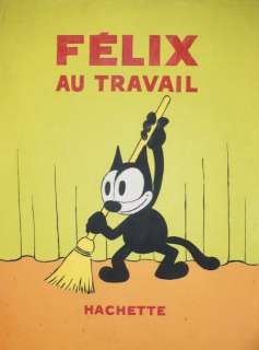 FELIX LE CHAT Couverture de l’album Félix au travail édité par Hachette | Rossini