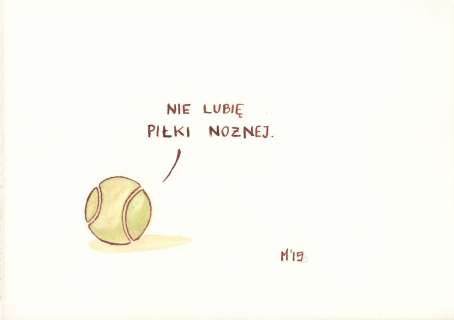 Nie lubię piłki nożnej, z cyklu Naprawdę nieśmieszne rysunki | ArtKomiks