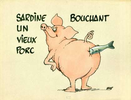 LOUP Jean Jacques Sardine bouchant un vieux porc Aquarelle, encre et feutre 25 x 32 cm - | Vermot et Associés