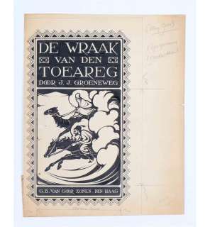 PIECK, ANTON (1895-1987). DE WRAAK VAN DEN TOEAREG | Zwiggelaar Auctions