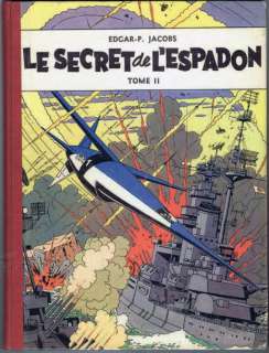 Jacobs | Â«Le Secret de l’EspadonÂ» tome II. . Lombard 1953, cartonné&hell | Tessier Sarrou
