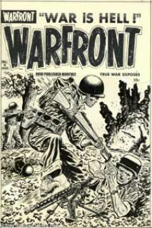 Lee Elias - Original Cover Art for Warfront #4 (Harvey, 1952). This brave soldier is a real pain in the neck to - | Heritage