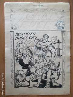 MANUEL GAGO: EL GRAN BUSH NÂº 1, COMPLETO: PORTADA + 10 PÃGINAS. PLANCHAS ORIGINALES.