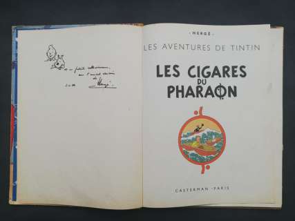 Hergé | Tintin Dédicace - Les cigares du pharaon (B14 franç.) - C - EO couleurs - Dédicace de Hergé + Certificat - (1955/1969) | Catawiki