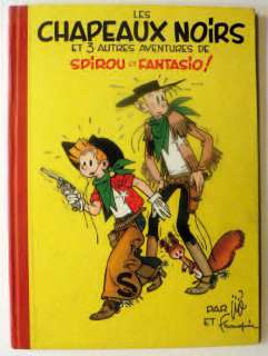 Â« Spirou et Fantasio Â» 3. FRANQUIN. Â« LES CHAPEAUX NOIRS Â». Dupuis 1952, | Tessier Sarrou