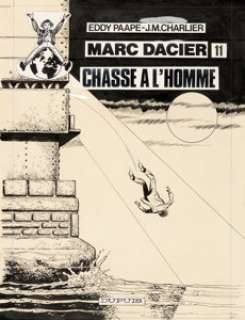 Eddy Paape Marc Dacier Chasse Ã  l‘homme #11 Couverture Originale (Dupuis, 1982)....