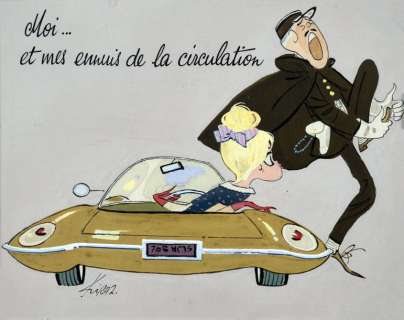 Kiraz (Edmond Kirazian, Dit-1925) | Moi et mes ennuis de circulation Rare Illustration couleur Ã  la gouache et mine de... | Coutau Bégarie