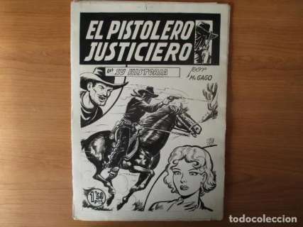 MANUEL GAGO: EL PISTOLERO JUSTICIERO NÂº 1, COMPLETO: PORTADA + 14 PÃGINAS. PLANCHAS ORIGINALES.