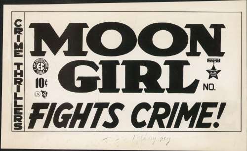 Original-EC Title Silver Print- Moon Girl (1949) No RESERVE | Russ Cochran