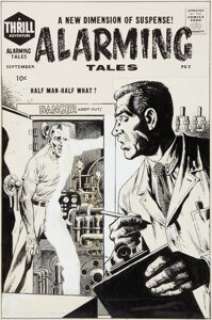 John Severin Alarming Tales #5 Cover Original Art (Harvey, 1958). EC alumnus John Severin is one of - | Heritage