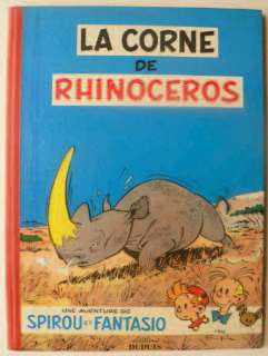 Â« Spirou et Fantasio Â» 6. FRANQUIN. Â« LA CORNE DE RHINOCEROS Â». Dupuis | Tessier Sarrou