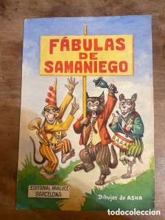 PORTADA ORIGINAL LAS FÁBULAS DE SAMANIEGO, DIBUJOS DE ASHA,(EDITORIAL ARALUCE BARCELONA), DE MUSEO!! | todocoleccion