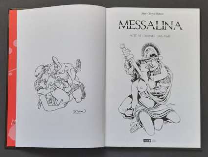 Formaat: 21,5 X 30,5 Cm. | Messalina - Acte VI: Dernier Orgasme - avec dédicace par Jean-Yves Mitton - Cartonné - EO - (2016) | Catawiki