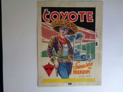 Antonio Canale - Antonio Canale - copertina originale El Coyote "Un giocatore del Missisipi" - (1952)