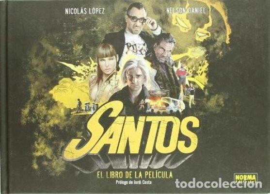 SANTOS. EL LIBRO DE LA PELÍCULA (CÓMIC EUROPEO) de Nicolas Lopez (Autor) Formato: Tapa dura | todocoleccion (Buy It Now)