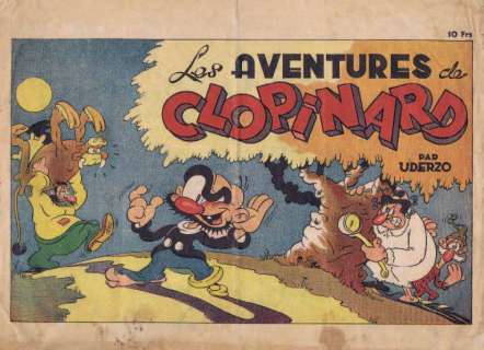 Uderzo Albert | Â«Les aventures de ClopinardÂ». Fascicule broché noir et blanc | Tessier Sarrou
