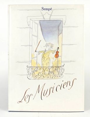 Sempe Jean Jacques Les... | SEMPE Jean Jacques Les musiciens Superbe dédicace représentant... | Vermot et Associés
