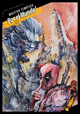 Deadpool and Beast in Flag Monument, Rosario,Argentina – BAROCELLI | NRisso Art