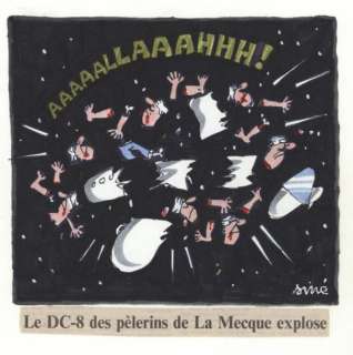Sine (Né En 1928) | SINE Â«Le DC8 des pèlerins de la Mecque exploseÂ» Publié dans Siné Mensu | Aponem