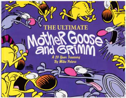 Peters, Mike - Mike Peters The Ultimate Mother Goose and Grimm: A 20-Year Treasury Grimmy Remarqued Sketch Original Art (Andrews ...